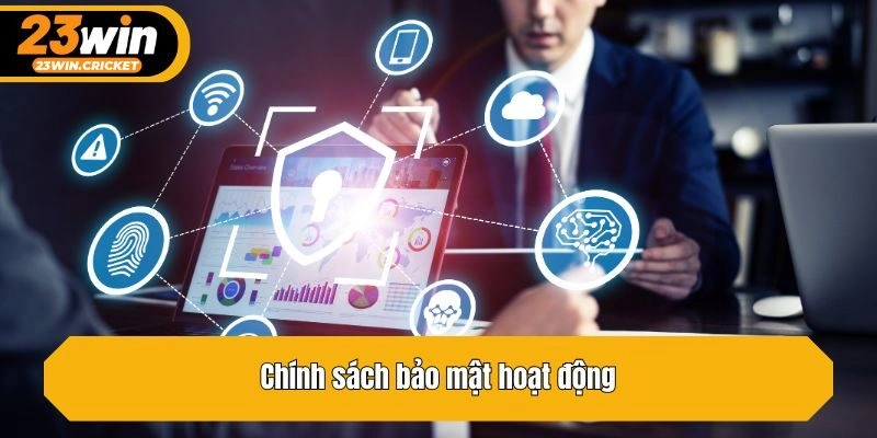 Chính sách bảo mật hoạt động